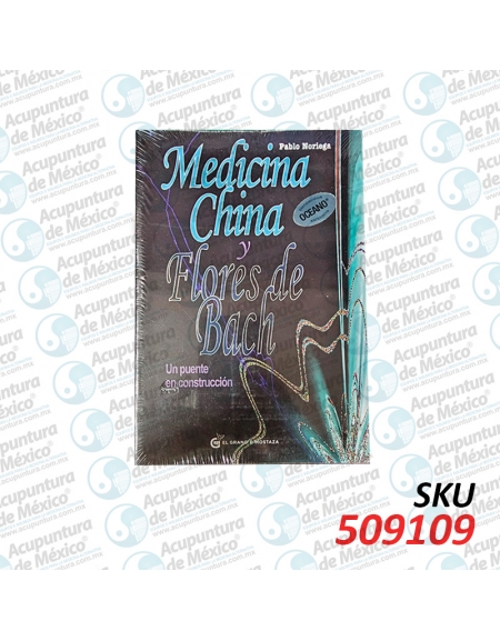 MEDICINA CHINA Y FLORES DE BACH